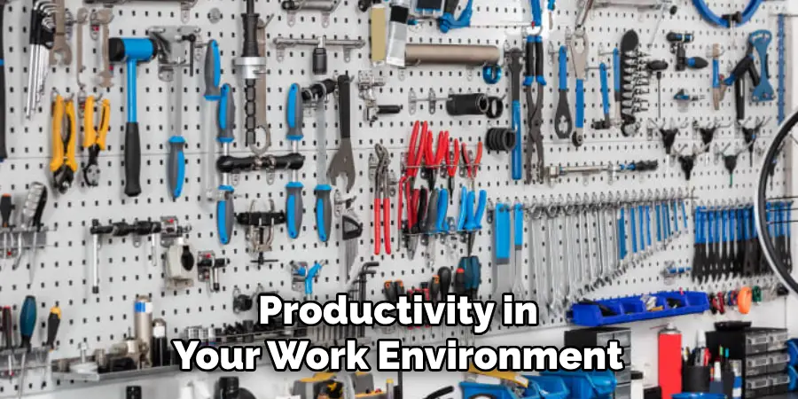 Productivity in
Your Work Environment