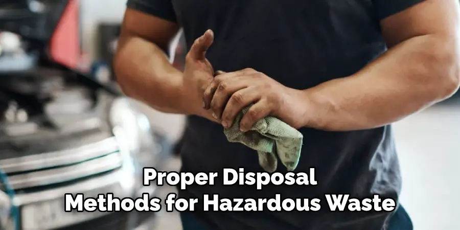 Proper Disposal
Methods for Hazardous Waste