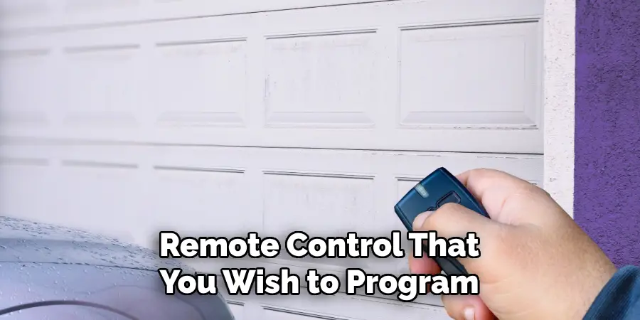Remote Control That You Wish to Program