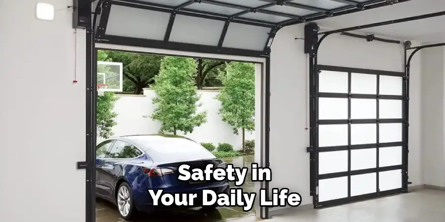 Safety in
Your Daily Life