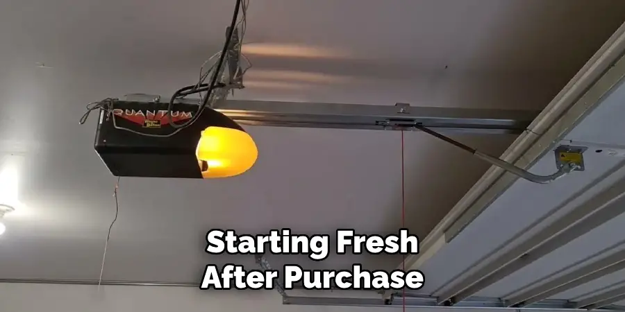 Starting Fresh
After Purchase