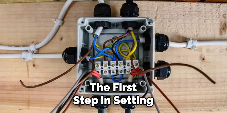 The First
Step in Setting