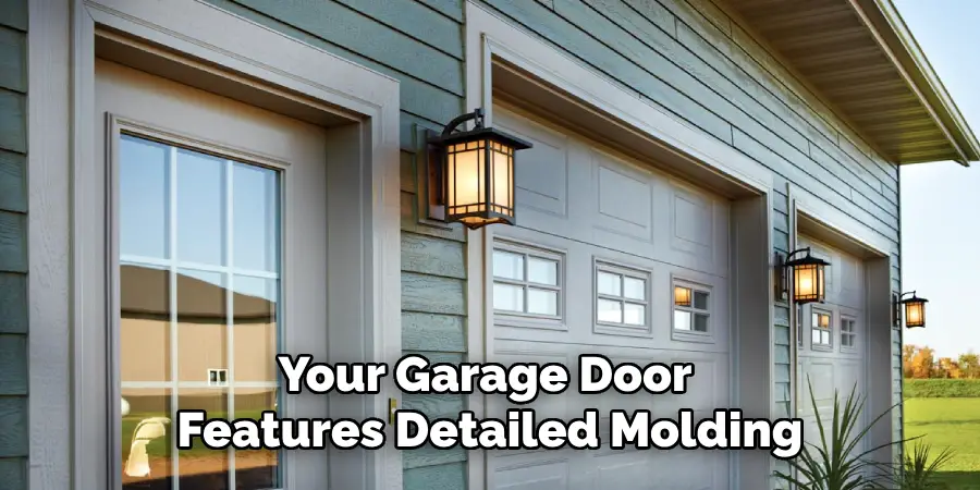 Your Garage Door
Features Detailed Molding