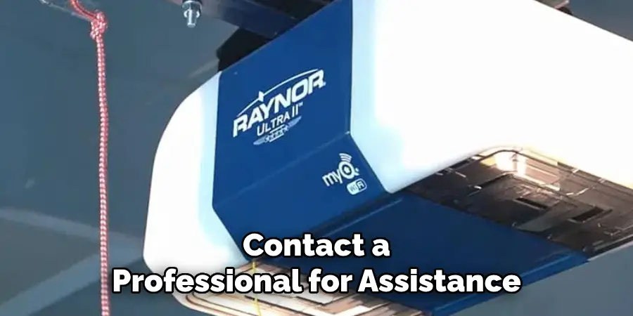 Contact a
Professional for Assistance
