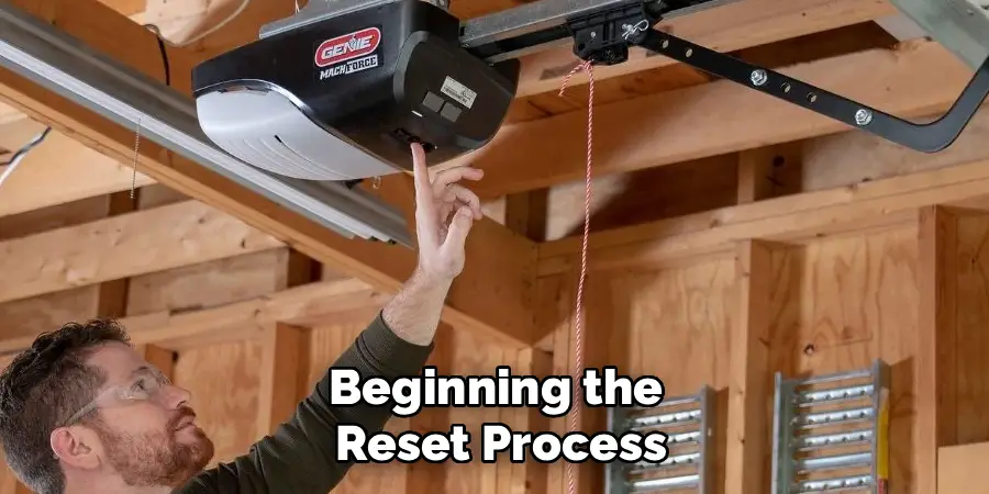 Beginning the 
Reset Process