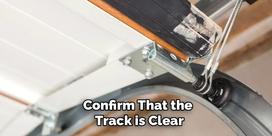 Confirm That the
Track is Clear