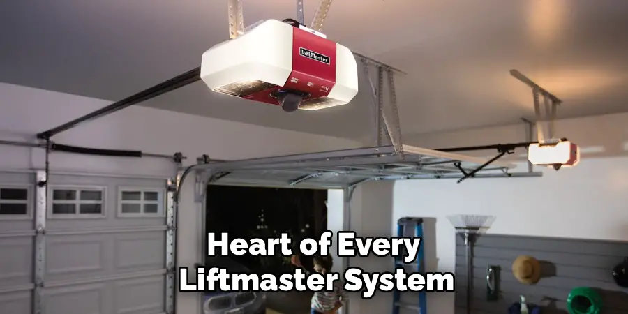 Heart of Every 
Liftmaster System
