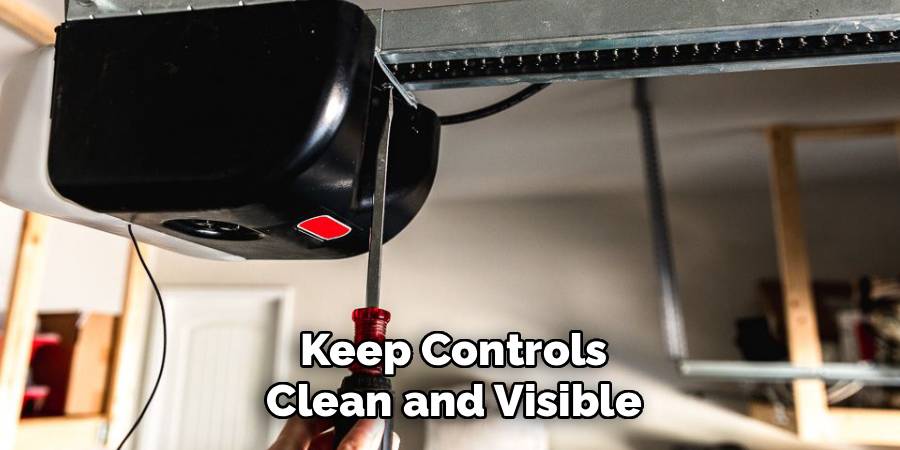 Keep Controls Clean and Visible