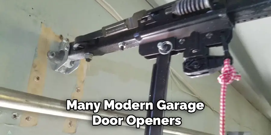 Many Modern Garage 
Door Openers