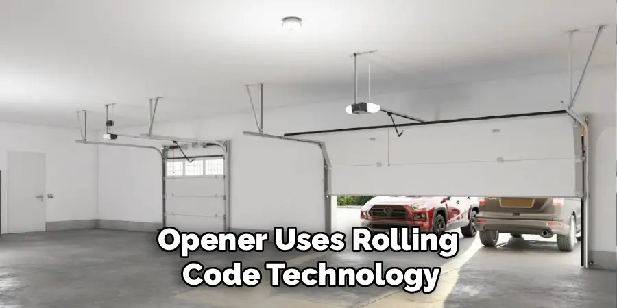 Opener Uses Rolling
Code Technology