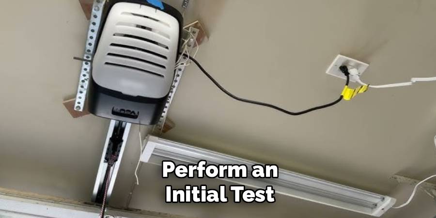 Perform an Initial Test