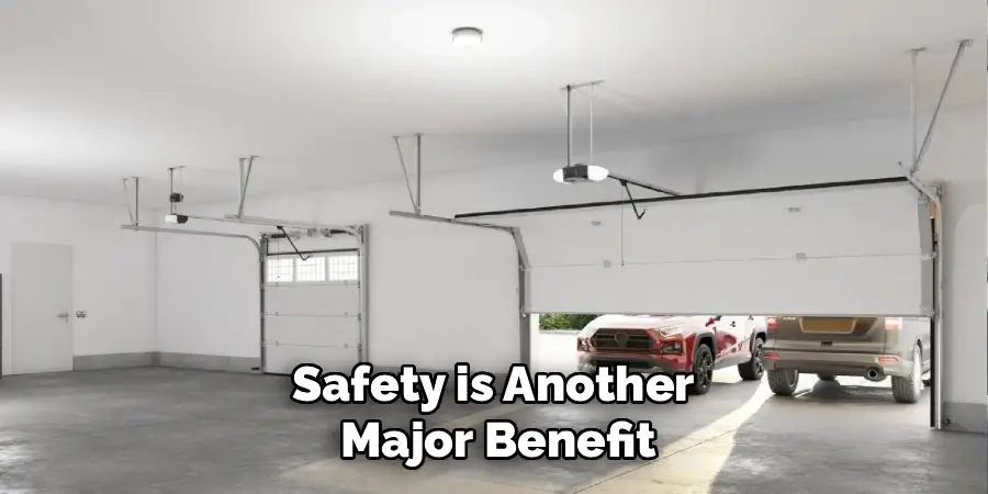 Safety is Another
Major Benefit