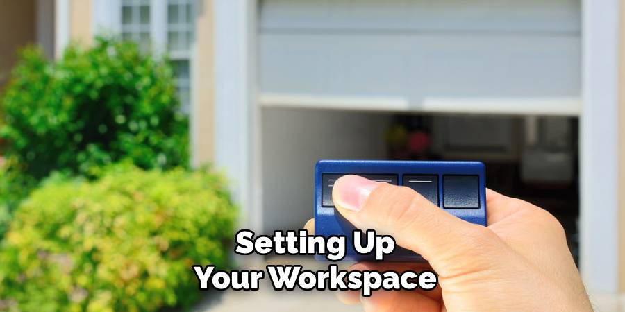 Setting Up Your Workspace