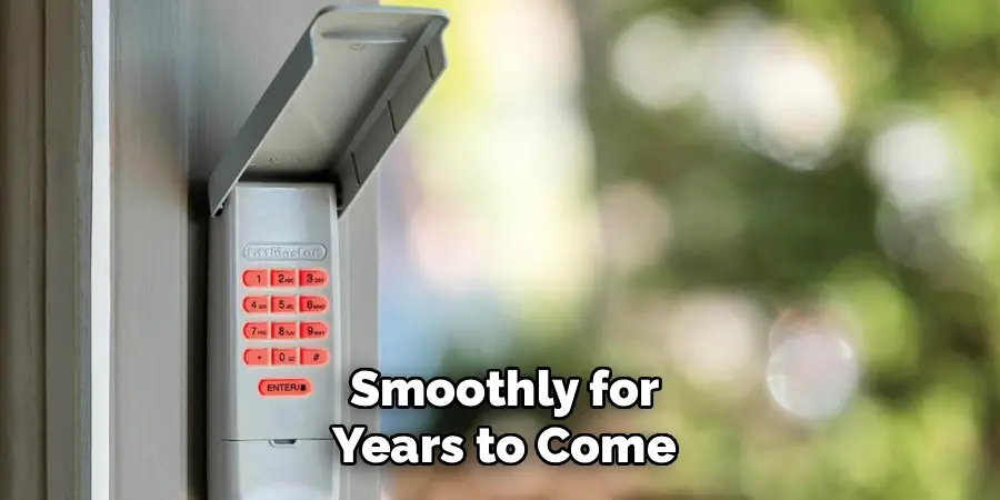 Smoothly for
Years to Come