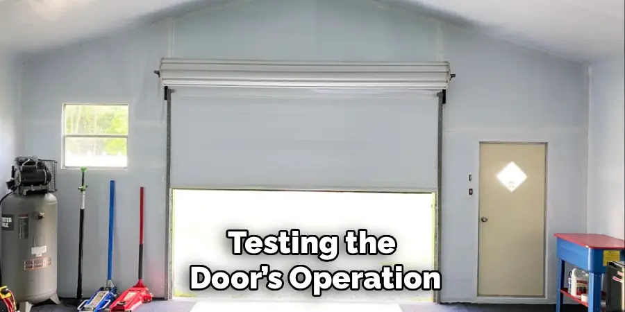 Testing the
Door’s Operation
