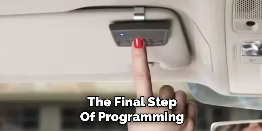The Final Step
Of Programming