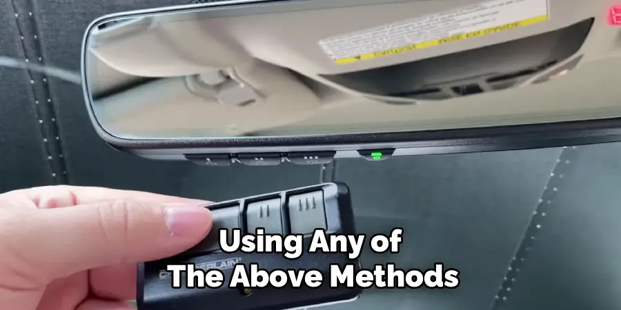 Using Any of
The Above Methods