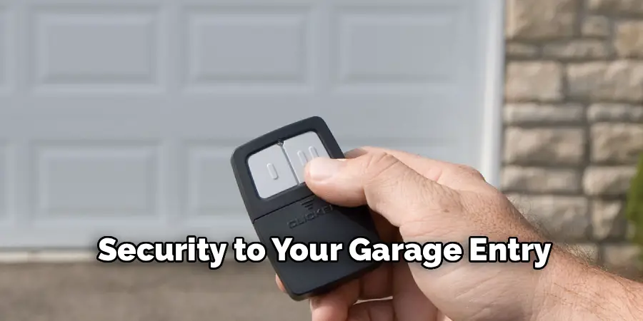 Security to Your Garage Entry