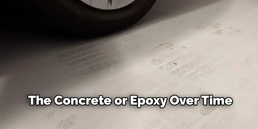 The Concrete or Epoxy Over Time