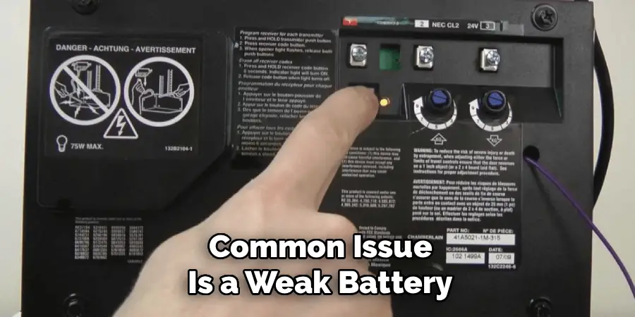 Common Issue
Is a Weak Battery