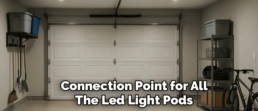 Connection Point for All
The Led Light Pods