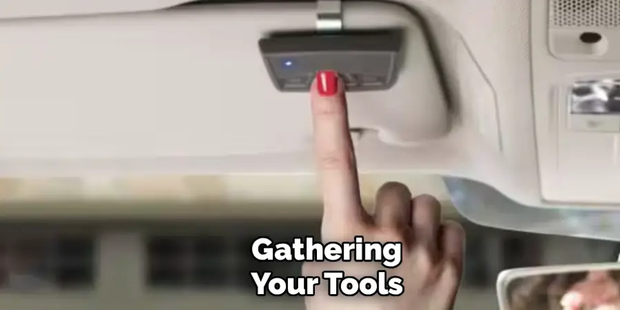 Gathering Your Tools
