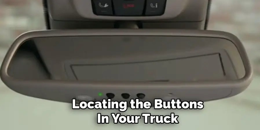 Locating the Buttons in Your Truck
