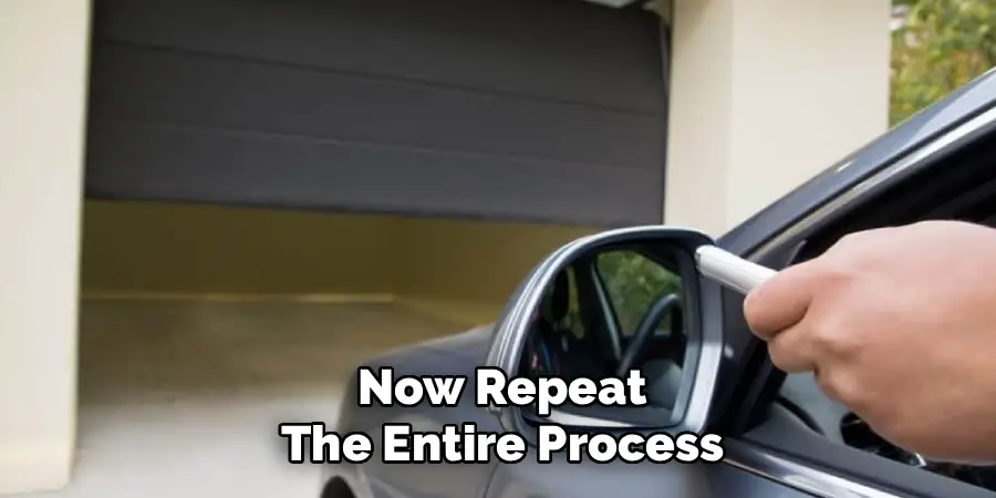 Now Repeat
The Entire Process