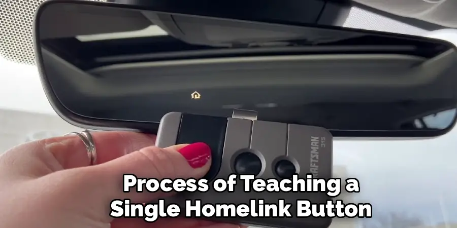 Process of Teaching a Single Homelink Button