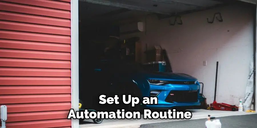 Set Up an
Automation Routine