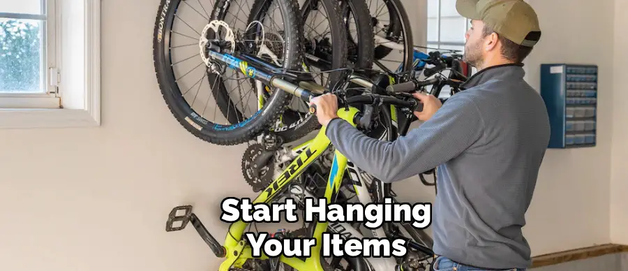 Start Hanging
Your Items