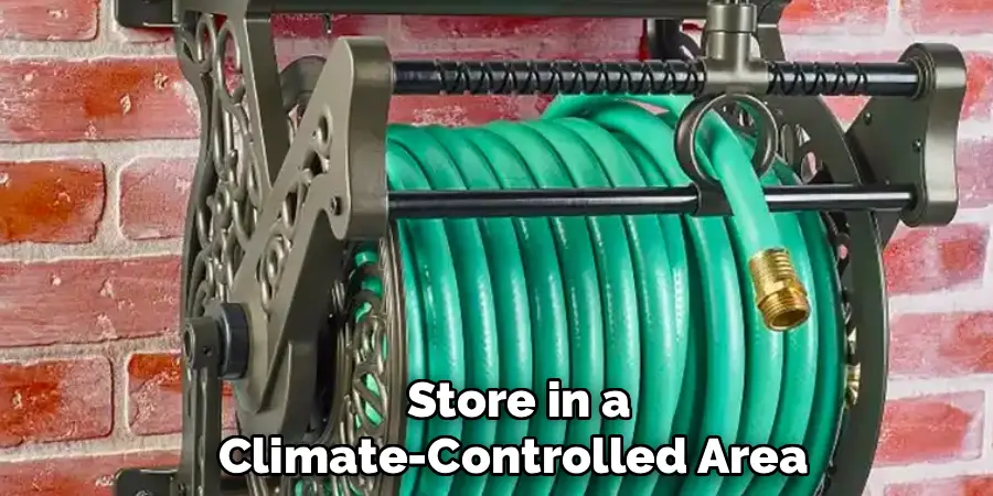 Store in a Climate-Controlled Area