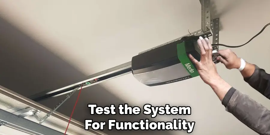 Test the System for Functionality
