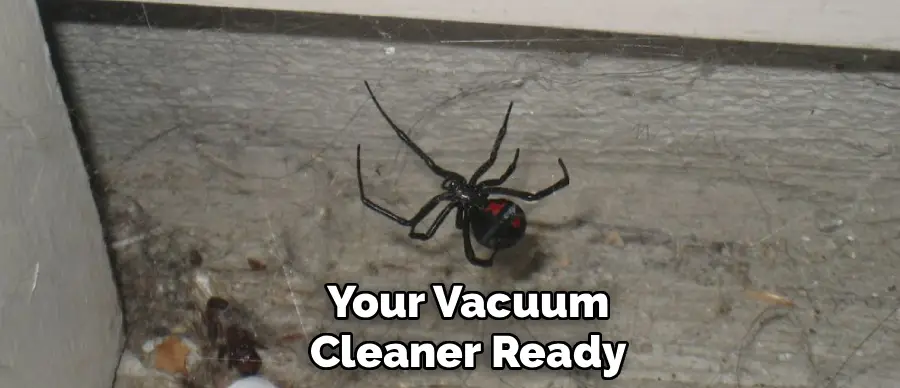 Your Vacuum
Cleaner Ready
