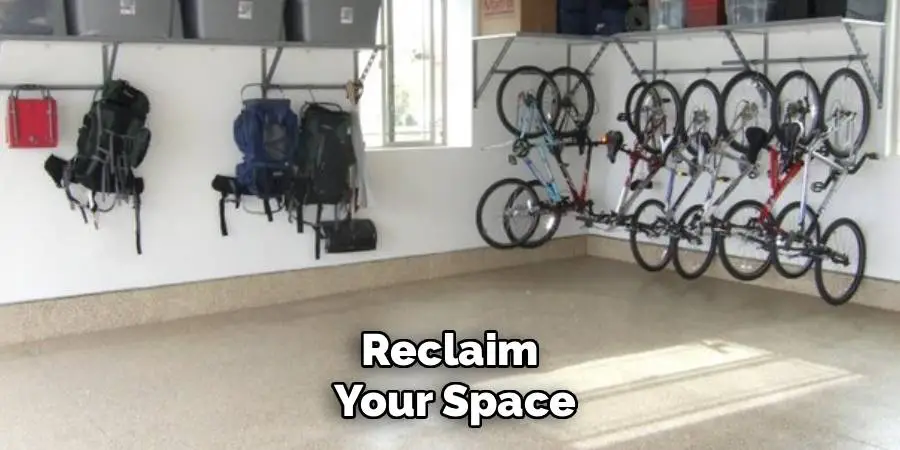 Reclaim 
Your Space