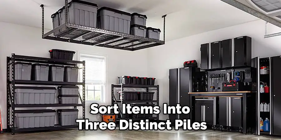Sort Items Into
Three Distinct Piles