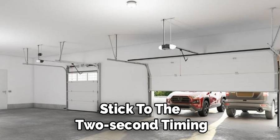 Stick To The 
Two-second Timing