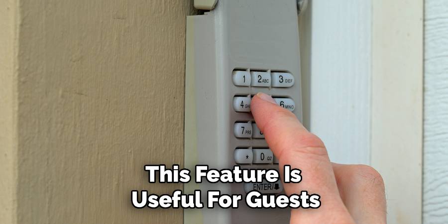 This Feature Is 
Useful For Guests