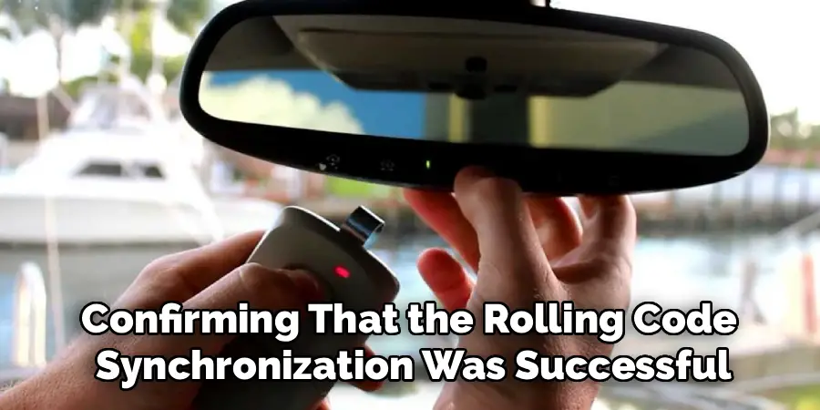 Confirming That the Rolling Code 
Synchronization Was Successful