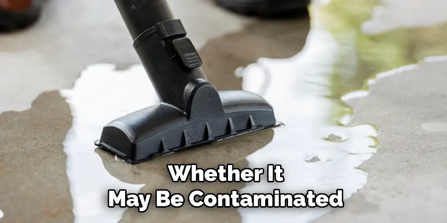 Whether It
May Be Contaminated