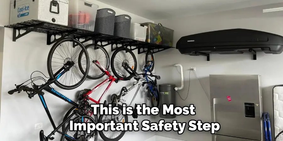 This is the Most
 Important Safety Step