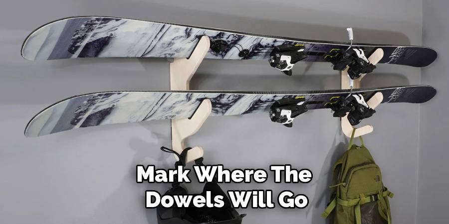 Mark Where The 
Dowels Will Go
