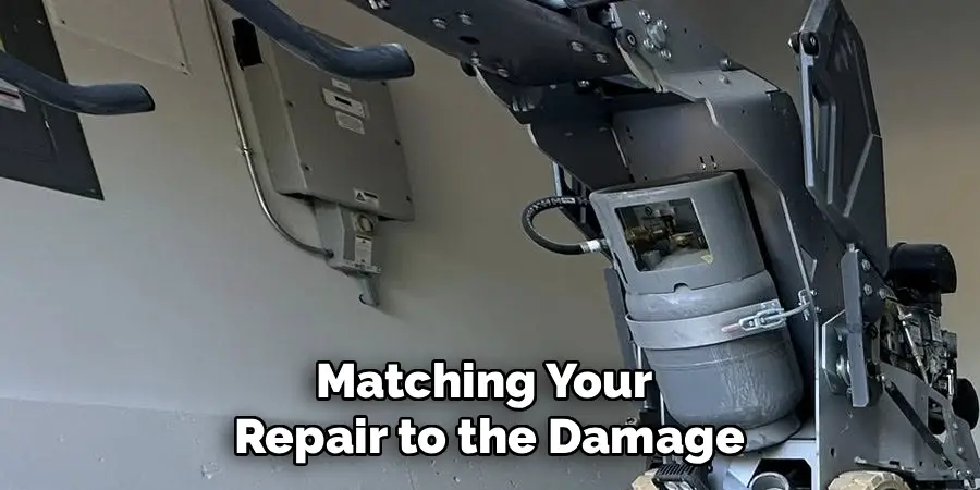 Matching Your 
Repair to the Damage
