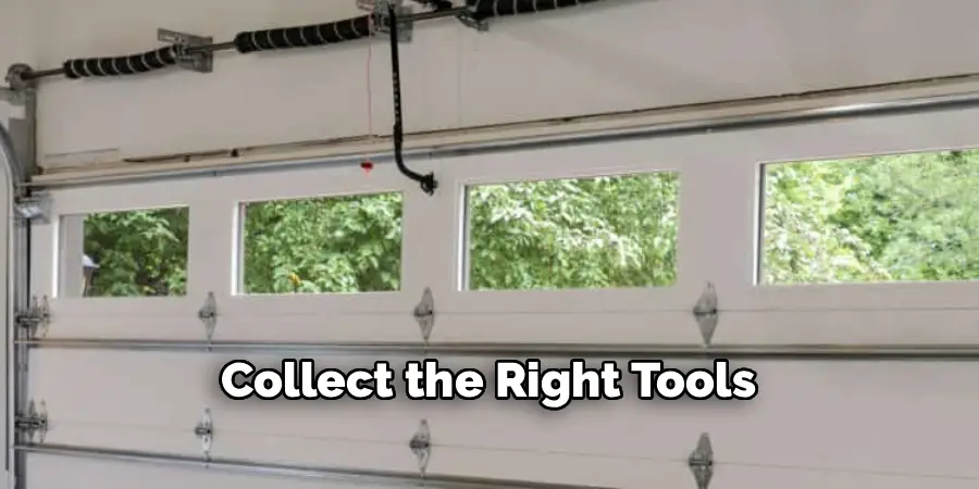 Collect the Right Tools