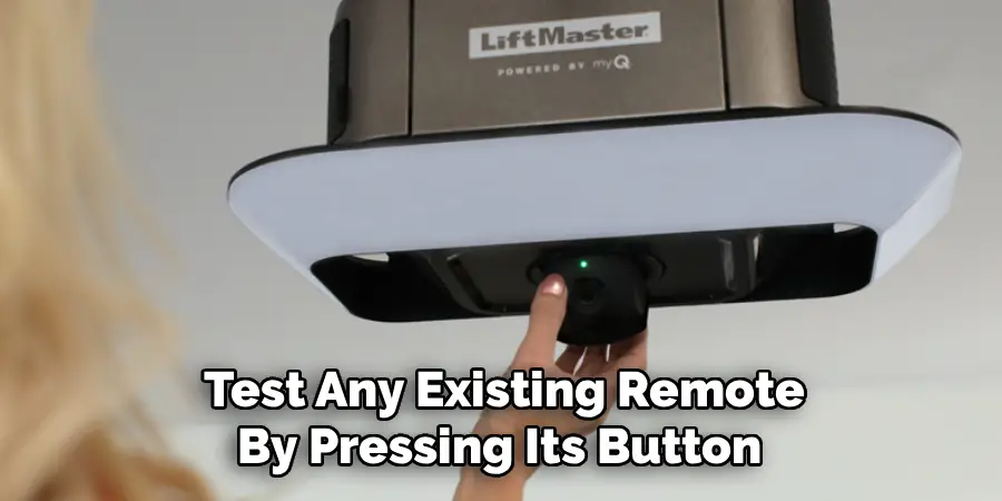 Test Any Existing Remote 
By Pressing Its Button