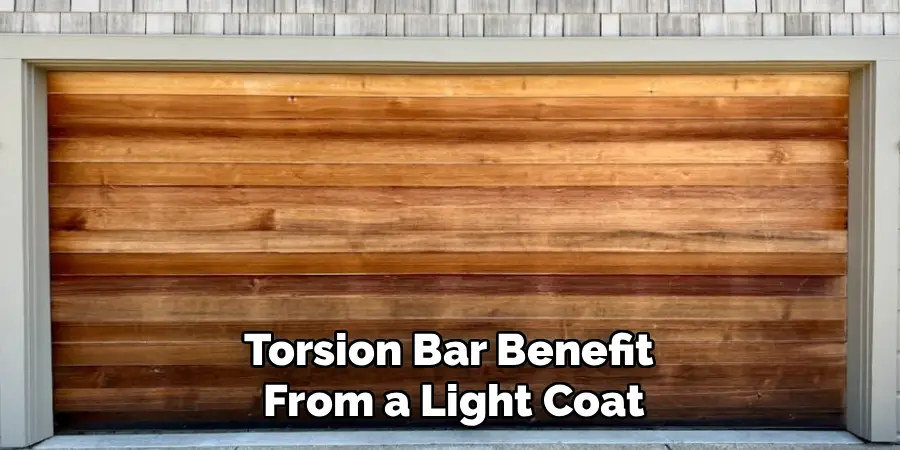 Torsion Bar Benefit 
From a Light Coat