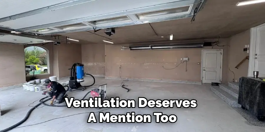 Ventilation Deserves 
A Mention Too