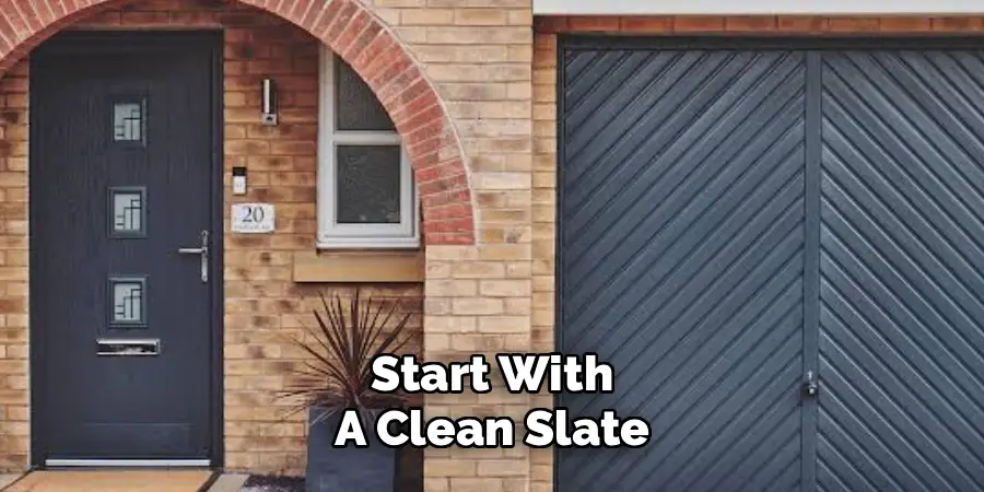 Start With
A Clean Slate