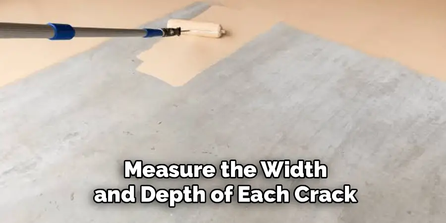Measure The Width And Depth Of Each Crack 