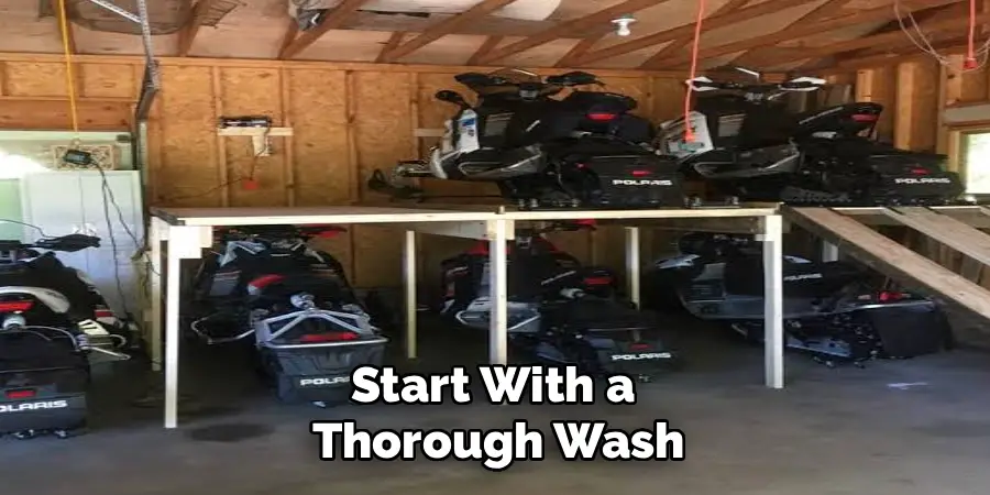 Start With a 
Thorough Wash